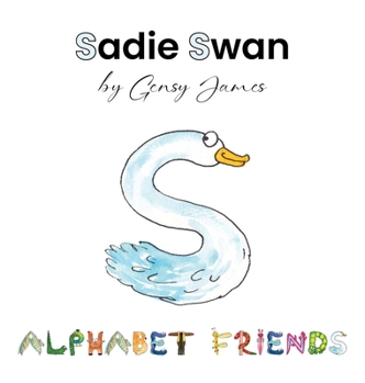 Hardcover Sadie Swan: A Story About Stealing Book