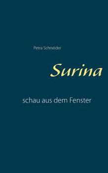 Paperback Surina: Schau aus dem Fenster [German] Book