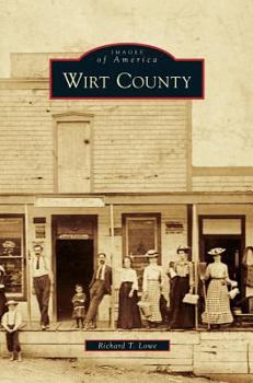 Wirt County - Book  of the Images of America: West Virginia