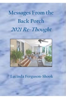 Paperback Messages From the Back Porch: 2021 Re-Thought Book