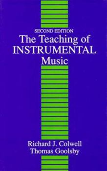 Hardcover The Teaching of Instrumental Music Book