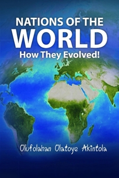 Paperback Nations of the World...How They Evolved ! Book