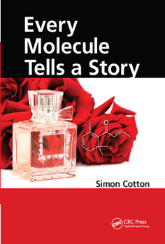 Paperback Every Molecule Tells a Story Book