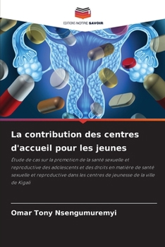 Paperback La contribution des centres d'accueil pour les jeunes [French] Book