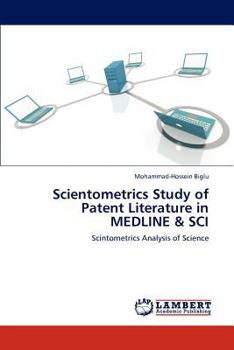 Paperback Scientometrics Study of Patent Literature in MEDLINE & SCI Book