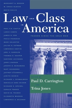 Hardcover Law and Class in America: Trends Since the Cold War Book