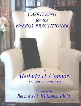 Paperback Case Taking for the Energy Practitioner Book