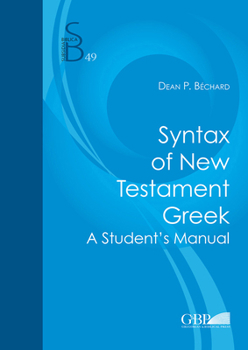 Paperback Syntax of New Testament Greek: A Student's Manual Book