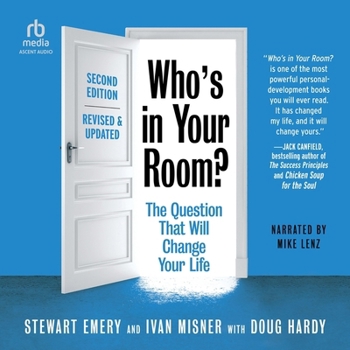 Who's in Your Room? [Revised and Updated]: The Question That Will Change Your Life