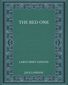 Paperback The Red One - Large Print Edition Book