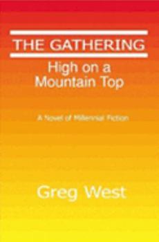 Paperback The Gathering: High on the Mountain Top Book