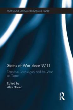 Paperback States of War since 9/11: Terrorism, Sovereignty and the War on Terror Book