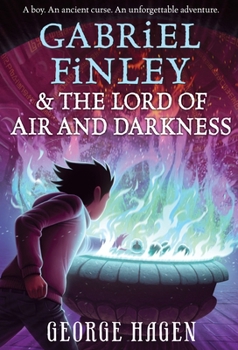 Hardcover Gabriel Finley and the Lord of Air and Darkness Book