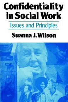 Paperback Confidentiality in Social Work: Issues and Principles Book