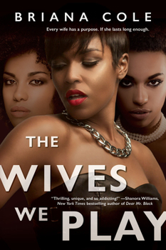 The Wives We Play - Book #1 of the Unconditional