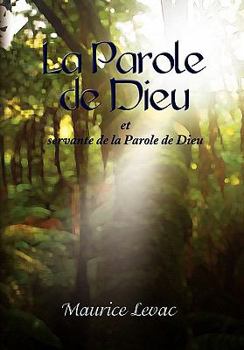Hardcover La Parole de Dieu: Et Servante de La Parole de Dieu [French] Book