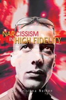 Paperback Narcissism in High Fidelity Book