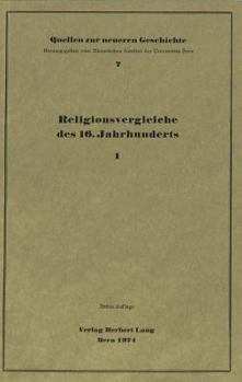 Paperback Religionsvergleiche Des 16. Jahrhunderts I: 3. Durchgesehene Auflage [German] Book