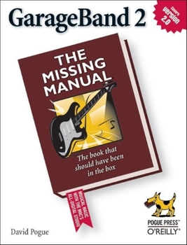 Paperback GarageBand 2: The Missing Manual Book