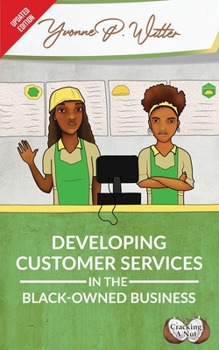 Paperback Developing Customer Services in the Black-Owned Business Book