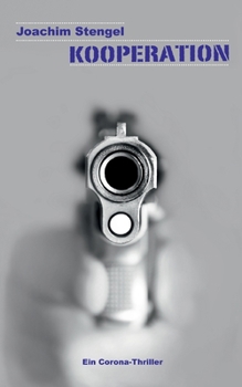 Paperback Kooperation: Ein Corona-Thriller [German] Book