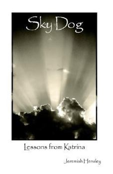 Paperback Sky Dog: Lessons from Katrina [Large Print] Book