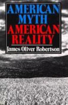 Paperback American Myth, American Reality Book