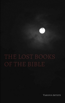 Hardcover The Lost Books of the Bible Book