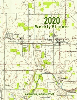 Paperback 2020 Weekly Planner: East Muncie, Indiana (1952): Vintage Topo Map Cover Book