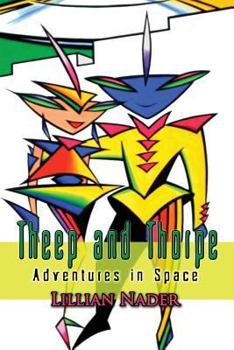 Paperback Theep and Thorpe: Adventures in Space Book