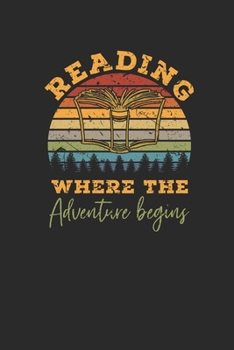 Paperback Reading Where The Adventure Begins: Graph Paper Notebook (6" x 9" - 120 pages) Reader Themed Notebook for Daily Journal, Diary, and Gift Book