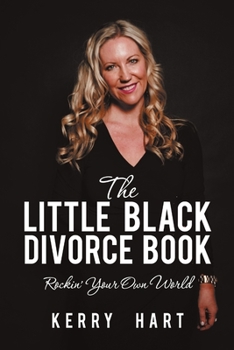 Paperback The Little Black Divorce Book: Rockin' Your Own World Book