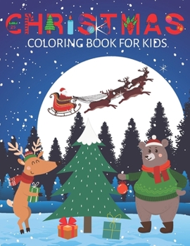 Paperback Christmas coloring book for kids: Ages 4-12 years Book