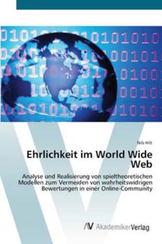 Paperback Ehrlichkeit im World Wide Web [German] Book