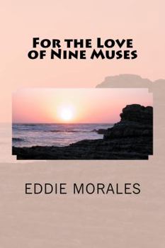 Paperback For the Love of Nine Muses Book