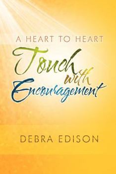 Paperback A Heart to Heart Touch with Encouragement Book