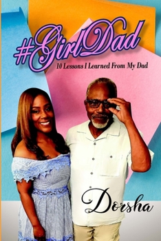 Paperback #GirlDad 10 Lessons I Learned From My Dad Book