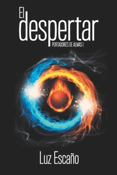 Paperback Portadores de almas: El Despertar [Spanish] Book