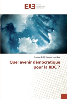 Paperback Quel avenir démocratique pour la RDC ? [French] Book