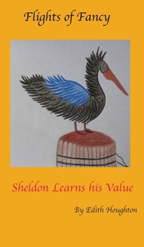 Hardcover Sheldon the Pelican Learns His Value Book