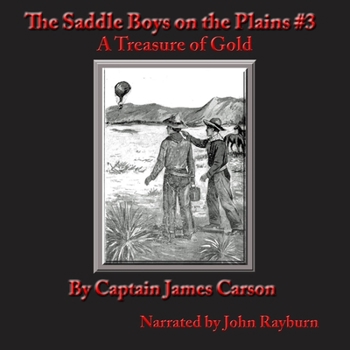 Audio CD The Saddle Boys on the Plains: After a Treasure of Gold Book