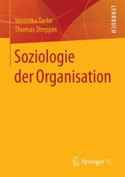 Paperback Soziologie Der Organisation [German] Book