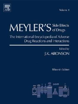 Meyler's Side Effects of Drugs: The International Encyclopedia of Adverse Drug Reactions and Interactions