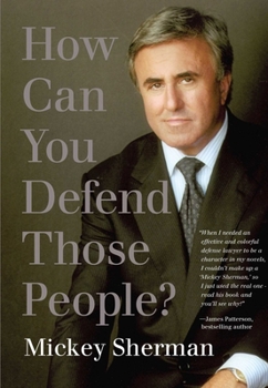 Hardcover How Can You Defend Those People? Book