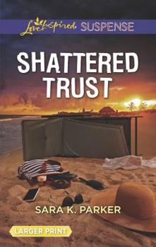 Mass Market Paperback Shattered Trust [Large Print] Book