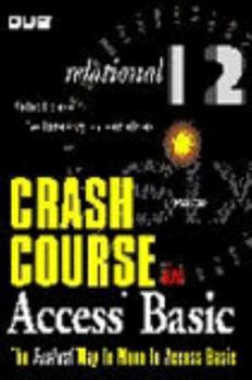 Paperback Crash Course in Access Basic Book