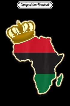 Composition Notebook: African Continent King Royal Crown Red Green Black  Journal/Notebook Blank Lined Ruled 6x9 100 Pages
