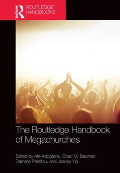 Paperback The Routledge Handbook of Megachurches Book