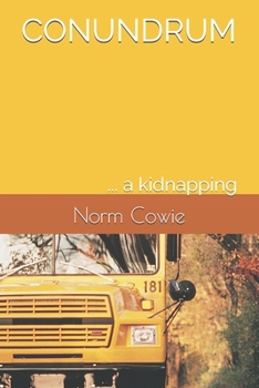 Paperback Conundrum: ... a kidnapping Book
