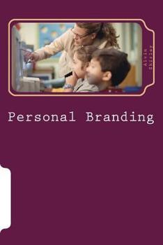 Paperback Personal Branding: Building your Self-esteem for a Virtual World Book